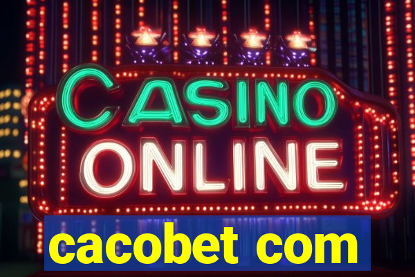 cacobet com